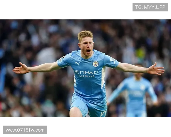 凯文·德布劳内领衔曼城新篇章展现个人巅峰实力与球队核心作用